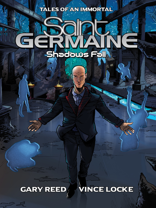 Title details for Saint Germaine: Shadows Fall by Gary Reed - Available